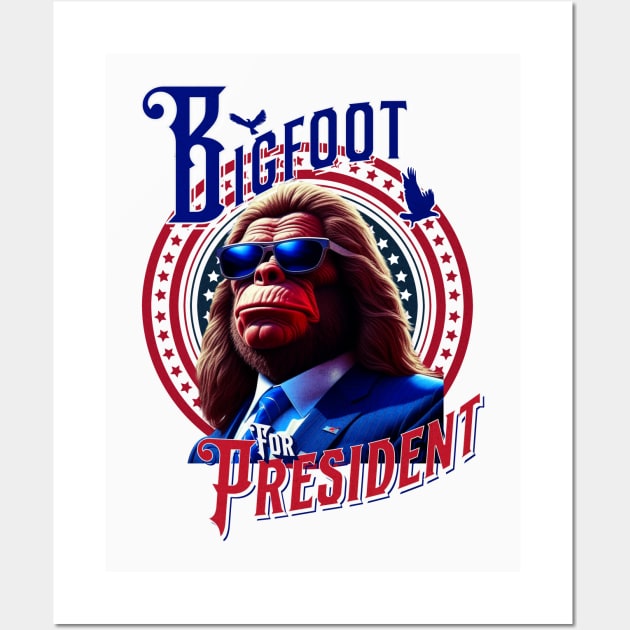 Bigfoot for President 2024 Election Wall Art by Mind Your Tee